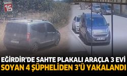 Eğirdir'de Sahte Plakalı Araçla 3 Evi Soyan 4 Şüpheliden 3 'ü Yakalandı
