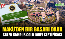 MAKÜ’ye Green Campus Gold Label sertifikası