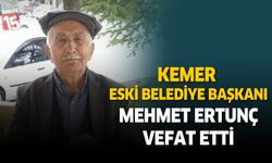 Kemer eski belediye başkanı Mehmet Ertunç vefa etti