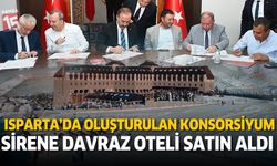 Isparta kurduğu konsorsiyumla Sirene Davraz Oteli satın aldı