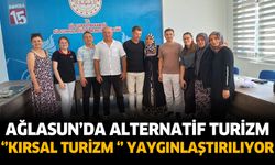Ağlasun'da Alternatif Turizm ‘’Kırsal Turizm ‘’ Yaygınlaştırılıyor