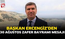 Başkan Ercengiz’den 30 Ağustos Zafer Bayramı Mesajı