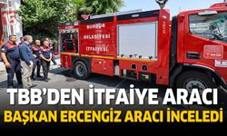 Başkan Ercengiz, TBB’den hibe edilen itfaiye aracını inceledi