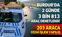 Burdur’da 2 Günde 3 Bin 813 Araç Denetlendi