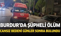 Burdur merkezde şüpheli ölüm