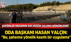 Burdur’da Şoförler Odası’na ait kır düğün salonu mühürlenerek kapatıldı