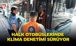 Halk Otobüslerinde Klima Denetimi Sürüyor