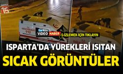 Isparta'da ambulans görevlilerin yardım görüntüleri