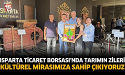 Isparta Ticaret Borsası’nda Tarımın İzleri: Kültürel Mirasımıza Sahip Çıkıyoruz