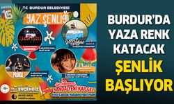 Burdur Belediyesi’nden yaza renk katan şenlik