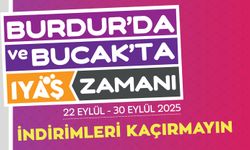 Burdur ve Bucak’ta IYAŞ Zamanı!