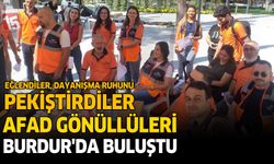 AFAD Gönüllüleri Burdur’da Buluştu