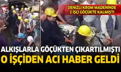 Denizli Acıpayam'da krom madeninden çıkartılan işçiden acı haber