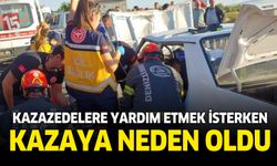 Kazazedelere Yardım Etmek İsterken Kazaya Neden Oldu