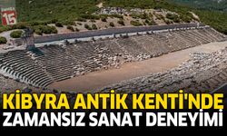 Kibyra Antik Kenti’nde Zamansız Sanat Deneyimi