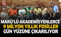 Makü’lü Akademisyenlerce 9 Milyon Yıllık Fosiller Gün Yüzüne Çıkarılıyor