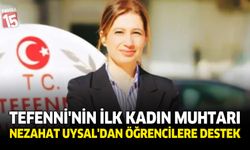 Tefenni’nin İlk Kadın Muhtarı Nezahat Uysal’dan Öğrencilere Destek
