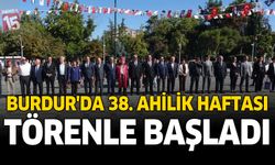 Burdur’da 38. Ahilik Haftası Törenle Başladı