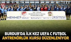 Burdur’da ilk kez UEFA C Futbol Antrenörlük Kursu düzenleniyor
