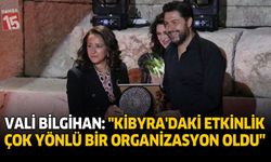 Vali Bilgihan: “Kibyra’daki Etkinlik Çok Yönlü Bir Organizasyon Oldu”