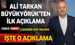 Tarkan Büyükyörük'ten ilk açıklama