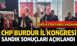CHP Burdur İl Kongresi Sandık Sonuçları Açıklandı! Barış Ayten Farklı Kazandı