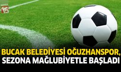 Bucak Belediyesi Oğuzhanspor, Sezona Mağlubiyetle Başladı