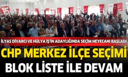 CHP Burdur Merkez İlçe Kongresi: Divarcı’nın Blok Listesi Kabul Edildi