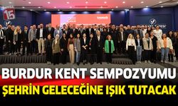 Burdur Kent Sempozyumu şehrin geleceğine ışık tutacak