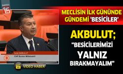 Meclisin ilk gününde İzzet Akbulut'tan besici hatırlatması