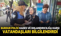 Burdur Polisi KADES Ve Dolandırıcılığa Karşı Vatandaşları Bilgilendirdi