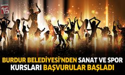 Burdur Belediyesi’nden Sanat ve Spor Kursları: Başvurular Başladı