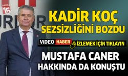 Kadir Koç sessizliğini bozdu. İşte o açıklaması