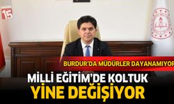 Burdur'da Milli Eğitim'de Koltuk Yine Değişiyor