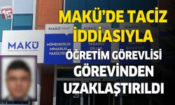 Makü'de taciz iddiası. Öğretim görevlisi görevinden uzaklaştırıldı