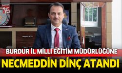 Burdur İl Millî Eğitim Müdürlüğü’ne Yeni Atama: Necmeddin Dinç