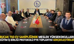 Bucak TSO Ev Sahipliğinde Meslek Yüksekokulları Eğitim İş Birliği Protokolü PYK Toplantısı Gerçekleştirildi