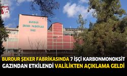 Burdur Şeker Fabrikasında 7 İşçi Karbonmonoksit Gazından Etkilendi: Valilikten Açıklama Geldi