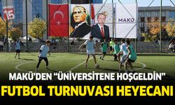 MAKÜ’de “Üniversitene Hoş Geldin Futbol Turnuvası” başladı