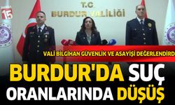 Burdur’da Suç Oranlarında Düşüş: Vali Bilgihan Güvenlik ve Asayişi Değerlendirdi