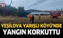 Yeşilova Yarışlı Köyü’nde Yangın Korkuttu
