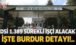 DSİ 1.389 Sürekli İşçi Alacak: Burdur'da da alımlar yapılacak