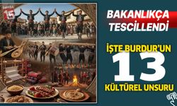 Burdur'un 13 kültürel unsuru tescillendi