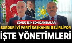 Burdur İyi Parti seçim sonuçları için son dakikalar