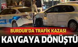 Burdur'da trafik kazasında arbede yaşandı