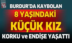 Burdur'da kayıp çocuk paniği mutlu bitti