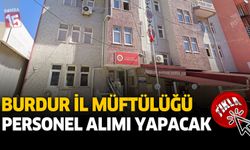 Burdur İl Müftülüğü’nden 100 Kişiye İş Fırsatı: Başvurular 14 Kasım’da Sona Eriyor