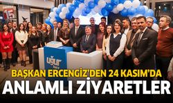 Başkan Ercengiz’den 24 Kasım’da anlamlı ziyaretler