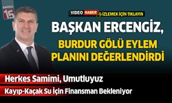 Burdur Gölü Eylem Planı Sonrası Başkan Ali Orkun Ercengiz’den Açıklama