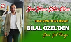 Bucak Ziraat Odası Başkanı Bilal Özel'den yeni yıl mesajı